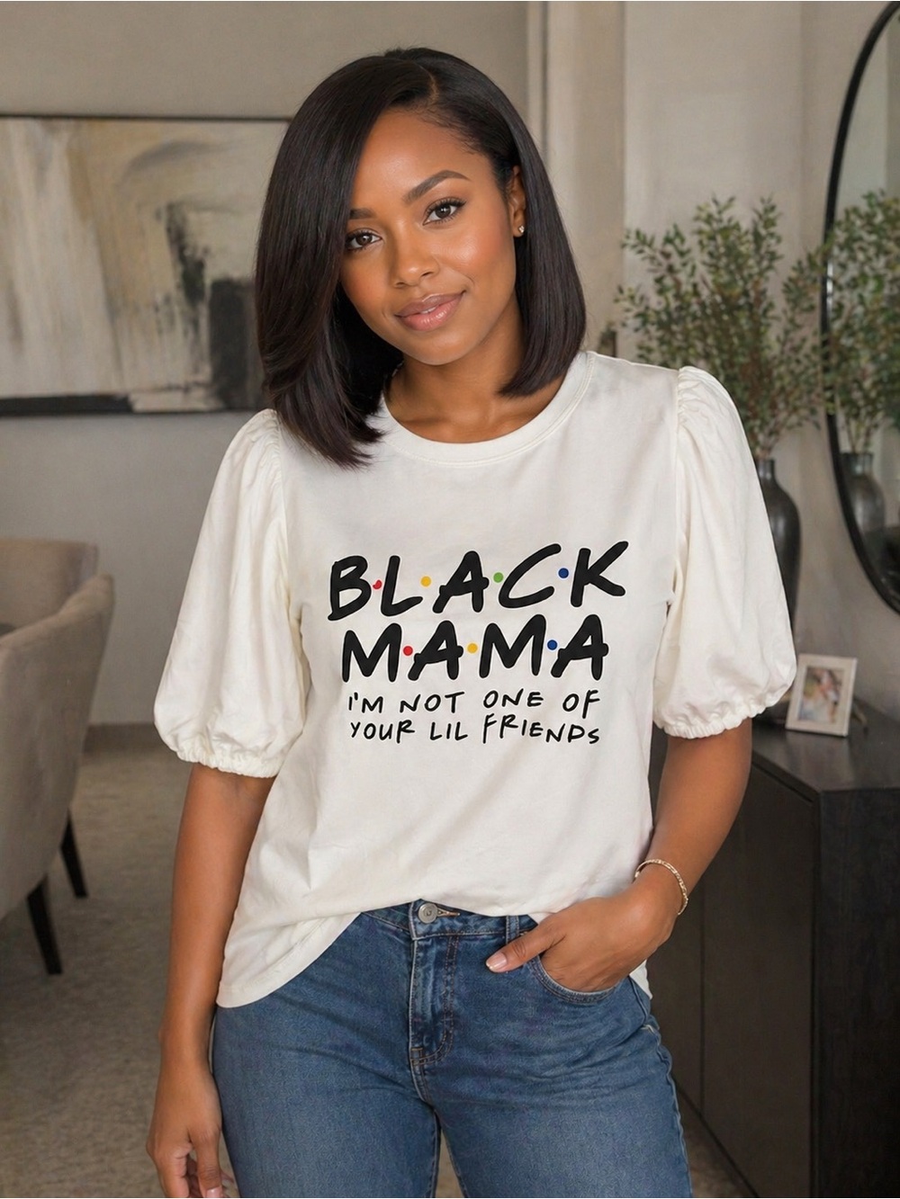 Cream Puff-Sleeve Graphic Tee - Black Mama- I’m Not One of Your Lil Friends